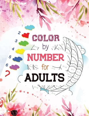 Color by Number for Adults: Guided Biblical Inspiration Adult Coloring Book, A Christian Coloring Book gift card alternative, Christian Religious Paperback Independently Published