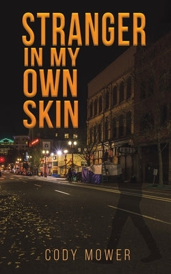 Stranger in My Own Skin Paperback Austin Macauley
