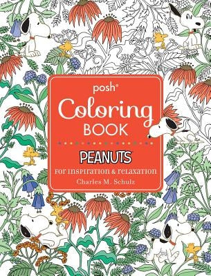Posh Adult Coloring Book: Peanuts for Inspiration & Relaxation Paperback Andrews McMeel Publishing