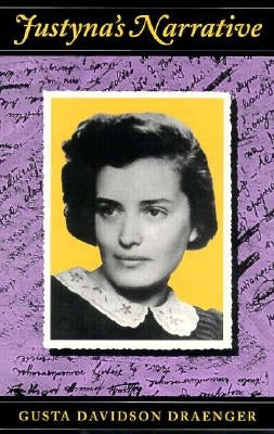 Justyna's Narrative Paperback University of Massachusetts Press