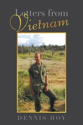 Letters from Vietnam Paperback Xlibris Us