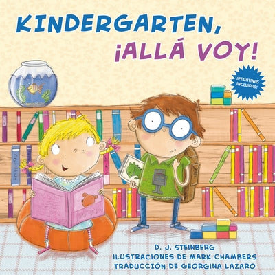 Kindergarten, ¡Allá Voy! by Steinberg, D. J.