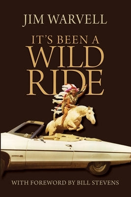 It's Been a Wild Ride Paperback Booklocker.com