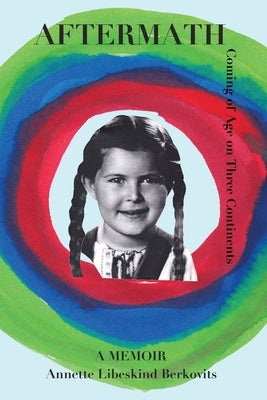 Aftermath: Coming of Age on Three Continents Paperback Amsterdam Publishers