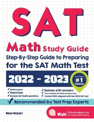 SAT Math Study Guide: Step-By-Step Guide to Preparing for the SAT Math Test Paperback Effortless Math Education