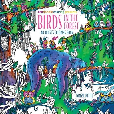 Zendoodle Coloring Presents: Birds in the Forest: An Artist's Coloring Book Paperback Castle Point Books