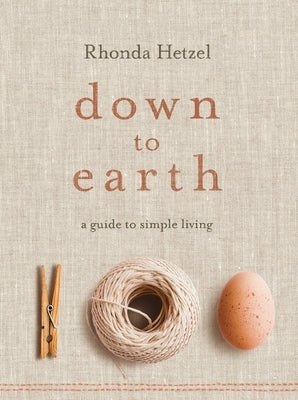 Down to Earth: A Guide to Simple Living Viking Australia