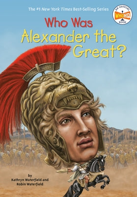 Who Was Alexander the Great? Paperback Penguin Young Readers Group