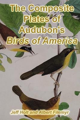 The Composite Plates of Audubon's Birds of America Paperback Booksurge Publishing