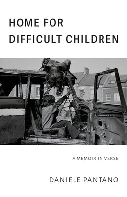 Home for Difficult Children: A Memoir in Verse Paperback Black Lawrence Press, Inc.