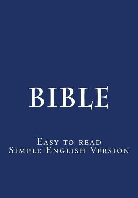Bible: Easy to read - Simple English Version Paperback Createspace Independent Publishing Platform