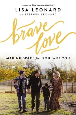 Brave Love: Making Space for You to Be You Paperback Zondervan
