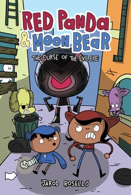 Red Panda & Moon Bear (Book 2): The Curse of the Evil Eye by Roselló, Jarod