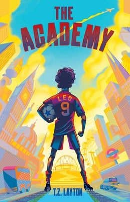 The Academy by Layton, T. Z.