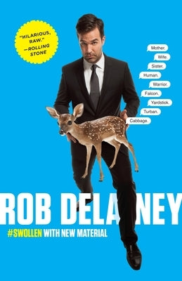 Rob Delaney: Mother. Wife. Sister. Human. Warrior. Falcon. Yardstick. Turban. Cabbage. Paperback Random House