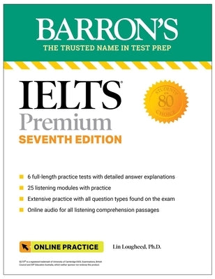 Ielts Premium: 6 Practice Tests + Comprehensive Review + Online Audio, Seventh Edition Paperback Barrons Educational Services