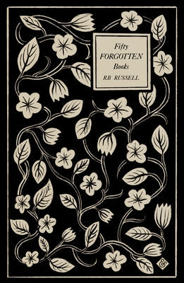 Fifty Forgotten Books Paperback And Other Stories