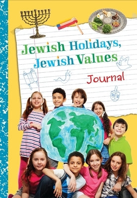 Jewish Holidays Jewish Values Journal by House, Behrman