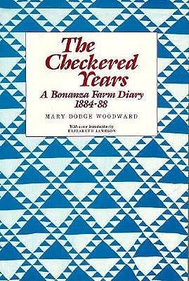 The Checkered Years: A Bonanza Farm Diary, 1884-88 Paperback Minnesota Historical Society Press