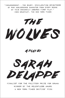 The Wolves: A Play: Off-Broadway Edition Paperback Harry N. Abrams
