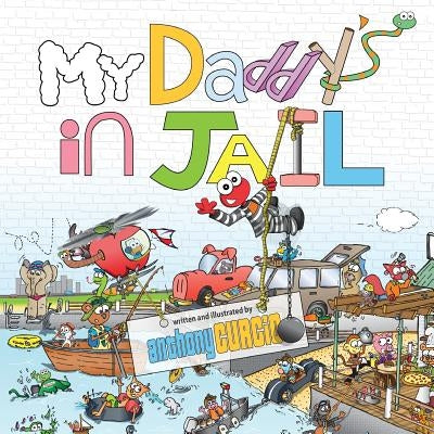 My Daddy's In Jail Paperback Icg Children's