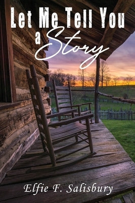 Let Me Tell You a Story Paperback Ewings Publishing LLC