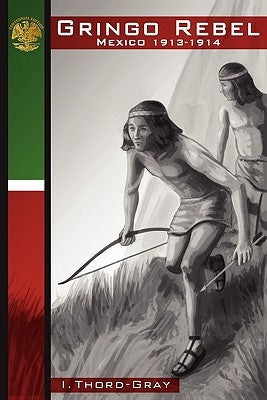 Gringo Rebel Paperback Chiringa Inc