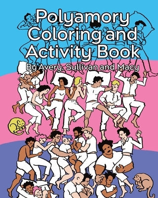 Polyamory Coloring and Activity Book Paperback Stacked Deck Press