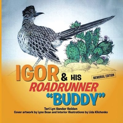Igor & His Roadrunner "Buddy" Paperback Reading Glass Books
