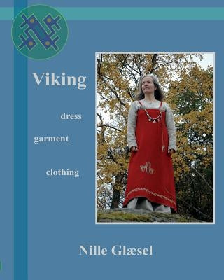 Viking: Dress Clothing Garment Paperback Createspace Independent Publishing Platform
