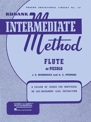Rubank Intermediate Method: Flute or Piccolo Paperback Rubank Publications