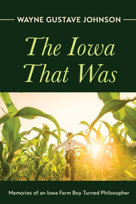 The Iowa That Was Paperback Resource Publications (CA)