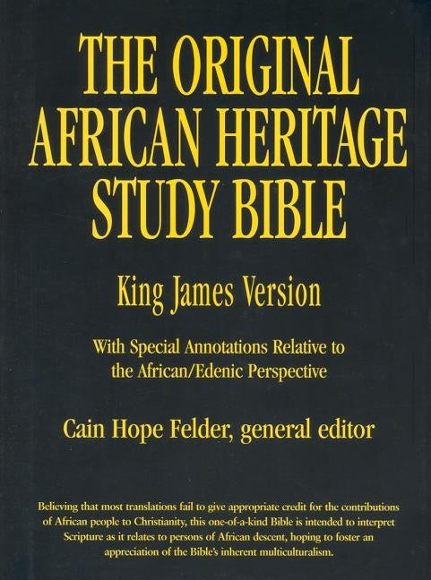 Original African Heritage Study Bible-KJV by Felder, Cain Hope