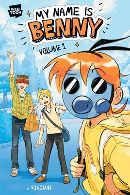My Name Is Benny Vol. 1 by Sokomin