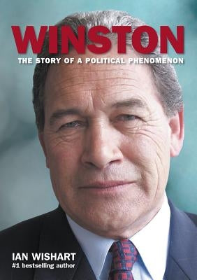 Winston: The Story of a Political Phenomenon Paperback Howling at the Moon Pub.