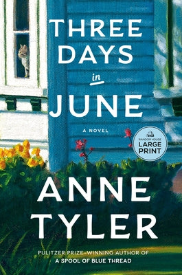 Three Days in June by Tyler, Anne