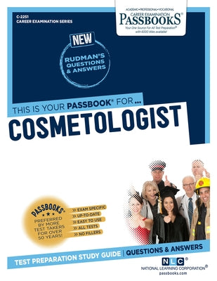 Cosmetologist (C-2251): Passbooks Study Guide Volume 2251 Paperback Passbooks