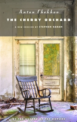 The Cherry Orchard Paperback Theatre Communications Group