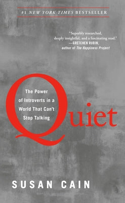 Quiet: The Power of Introverts in a World That Can't Stop Talking Paperback Crown Publishing Group (NY)