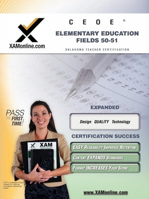Ceoe Osat Elementary Education Fields 50-51 Teacher Certification Test Prep Study Guide Paperback Xamonline.com