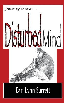 Journey Into a Disturbed Mind Paperback Grateful Steps