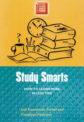 Study Smarts: How to Learn More in Less Time Paperback University of Wisconsin Press