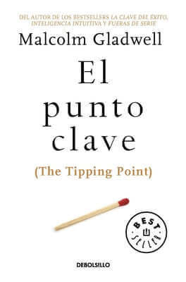 El Punto Clave / The Tipping Point Paperback Debolsillo