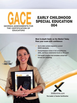 Gace Early Childhood Special Education 004 Paperback Xamonline.com