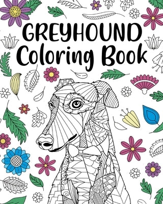 Greyhound Coloring Book Paperback Blurb