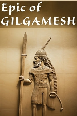 Epic of Gilgamesh Paperback Snowballpublishing.com