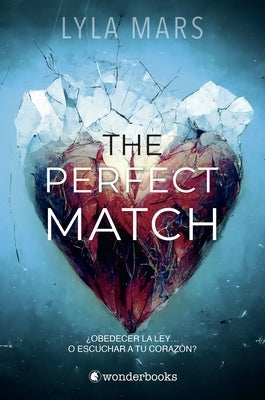 The Perfect Match (Spanish Edition) by Mars, Lyla