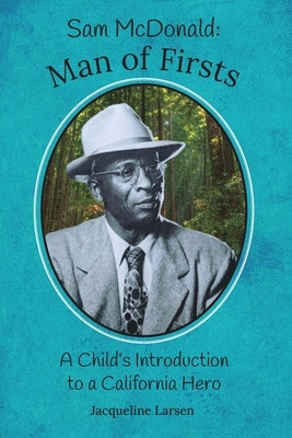 Sam McDonald: Man of Firsts Paperback Blurb