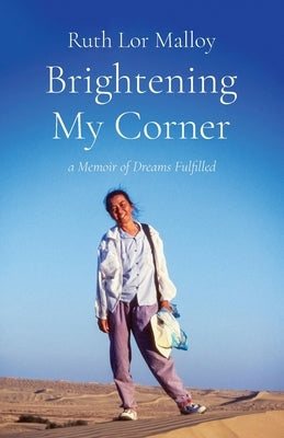 Brightening My Corner: A Memoir of Dreams Fulfilled Paperback Barclay Press