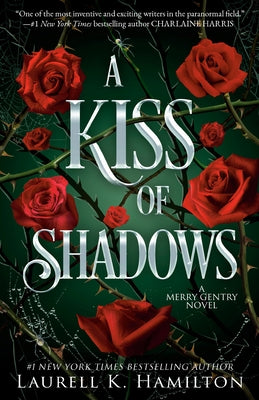A Kiss of Shadows: A Merry Gentry Novel by Hamilton, Laurell K.